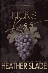Kick's Kiss - Heather Slade - 9798886491135