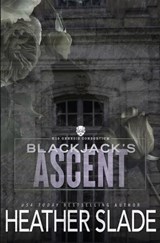Blackjack's Ascent - Heather Slade - 9798886492088