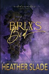 Brix's Bid - Heather Slade - 9798886493207