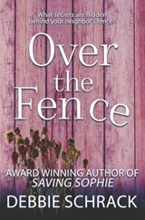 Over the Fence - Debbie Schrack - 9798886531299