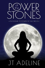 Power of the Stones - Jt Adeline - 9798886531398
