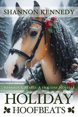 Holiday Hoofbeats - Shannon Kennedy - 9798886533231