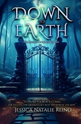 Down to Earth - Jessica Natalie Reino - 9798886534832