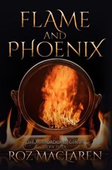 Flame and Phoenix - Roz MacLaren - 9798886534887