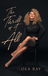 The Thrill of It All - Ola Ray - 9798886542257