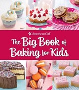 The Big Book of Baking for Kids - Weldon Owen - 9798886740882