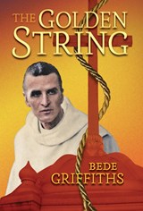 The Golden String - Bede Griffiths - 9798886770278