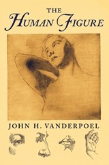 The Human Figure - John H Vanderpoel - 9798886771398