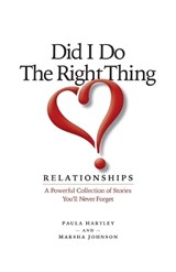 Did I Do the Right Thing? Relationships - Marsha Johnson ; Paula Hartley - 9798886791792