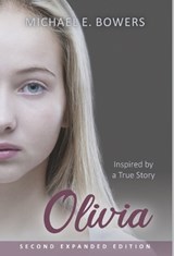 Olivia - Michael E. Bowers - 9798886794922