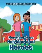 Mercy and Grace Neighborhood Heroes
