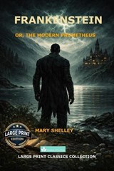 Frankenstein - Mary Wollstonecraft Shelley - 9798886890372