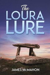 The Loura Lure - James McMahon - 9798886939606