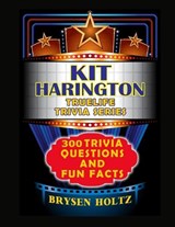 Truelife Trivia Kit Harington - Brysen Holtz - 9798887000749