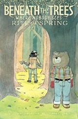 Beneath the Trees Where Nobody Sees: Rite of Spring - Patrick Horvath - 9798887243849