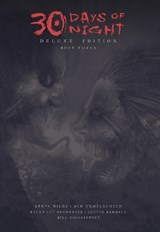 30 Days of Night Deluxe Edition: Book Three - Steve Niles ; Kelly Sue DeConnick - 9798887244198