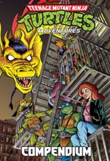 Teenage Mutant Ninja Turtles Adventures Compendium, Vol. 3 - Dean Clarrain ; Chris Allan - 9798887245072