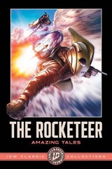 The Rocketeer: Amazing Tales--IDW Classic Collections - Marc Guggenheim ; Mark Waid ; Roger Langridge - 9798887245218