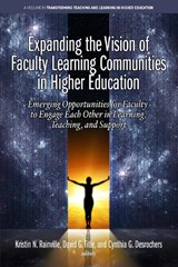Expanding the Vision of Faculty Learning Communities in Higher Education - Kristin N. Rainville ; David G. Title ; Cynthia G. Desrochers - 9798887305981
