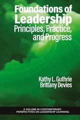 Foundations of Leadership - Kathy L. Guthrie - 9798887306988
