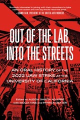 Out of the Lab, into the Streets - Aleida Garcia Aguirre - 9798887441573