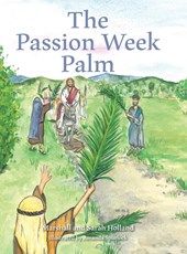 The Passion Week Palm