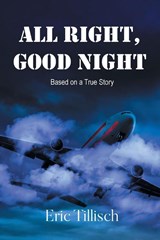 All Right, Good Night - Eric Tillisch - 9798887637266