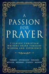 A Passion for Prayer - C. H. Spurgeon - 9798887693897