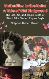 Butterflies in the Rain (hardback) - Stephen Gilbert Brown - 9798887713823