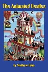 The Animated Beatles - Matthew Hahn - 9798887719474