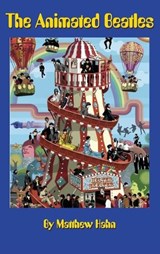 The Animated Beatles - Matthew Hahn - 9798887719481