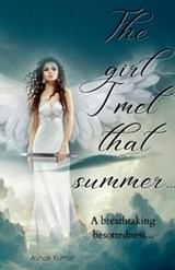 The girl I met that summer - Ashok Kumar - 9798887833996