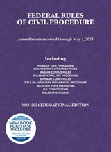 Federal Rules of Civil Procedure, Educational Edition, 2023-2024 - A. Benjamin Spencer - 9798887860336