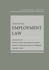 Learning Employment Law - West Academic Publishing - 9798887865140