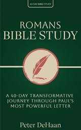 Romans Bible Study - Peter DeHaan - 9798888091869