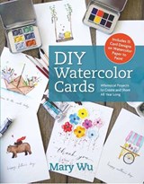 DIY Watercolor Cards - Mary Wu - 9798888144831