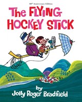 The Flying Hockey Stick - Jolly Roger Bradfield - 9798888182826