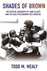 Shades of Brown - Todd M Mealy - 9798888191125