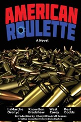 American Roulette - Pat LaMarche ; Sherry Knowlton ; J. M. West - 9798888191422