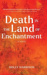 Death in the Land of Enchantment - Holly Harrison - 9798888246634