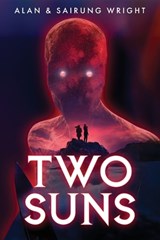 Two Suns - Alan Wright ; Sairung Wright - 9798888247631