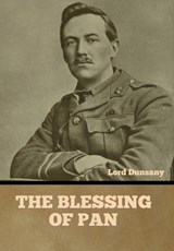 The Blessing of Pan - Lord Dunsany - 9798888305171