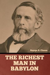 The Richest Man in Babylon - George S. Clason - 9798888305294