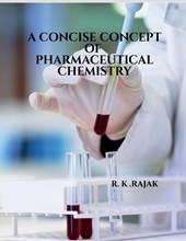 A CONSICE CONCEPT OF PHARMACEUTICAL CHEMISTRY