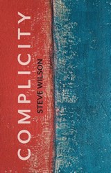 Complicity - Steve Wilson - 9798888381304