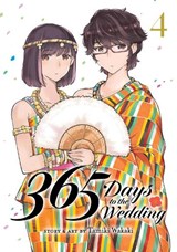 365 Days to the Wedding Vol. 4 - Tamiki Wakaki - 9798888435786