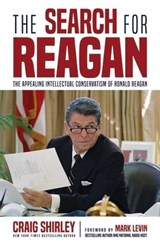 The Search for Reagan - Craig Shirley - 9798888452943