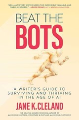 Beat the Bots - Jane K. Cleland - 9798888454961