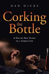 Corking the Bottle - HICKS,  Dan - 9798888511190