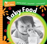 Barefoot Baby-Proof: Baby Food - Stefanie Paige Wieder - 9798888596746